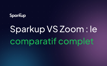 Sparkup VS Zoom : le comparatif complet