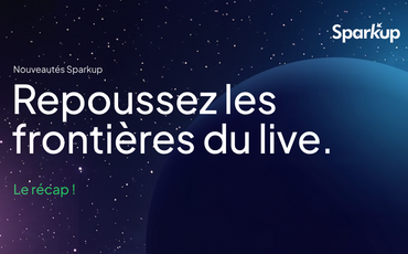 Les nouveautés Sparkup
