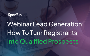 how-to-turn-webinar-registrants-into-qualified-prospects