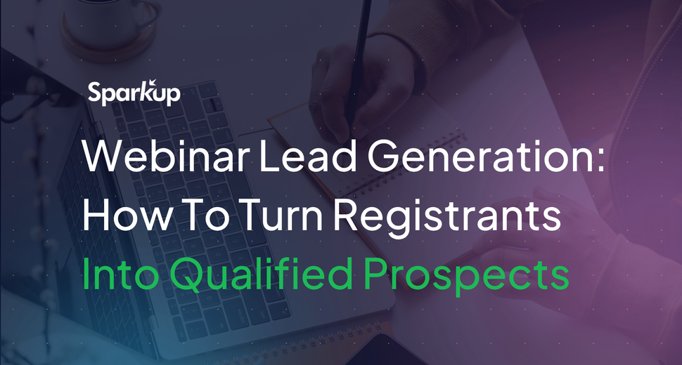how-to-turn-webinar-registrants-into-qualified-prospects