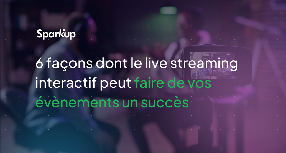 live-streaming-interactif-evenement-virtuel