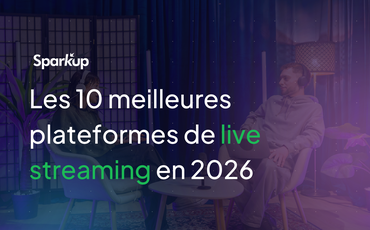meilleures-plateformes-live-streaming